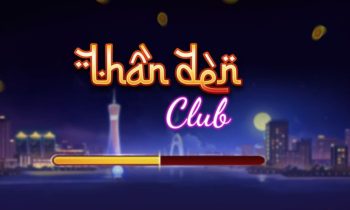 Tải Thần Đèn Club – Cổng game đổi thưởng hấp dẫn nhất 2019
