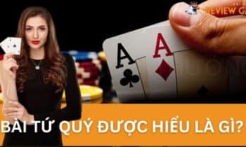 Khái Niệm Bài Tứ Quý Trong Tiến Lên Miền Nam